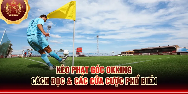 Kèo phạt góc