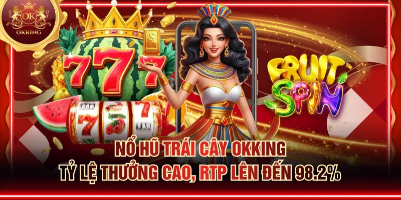 nổ hũ trái cây